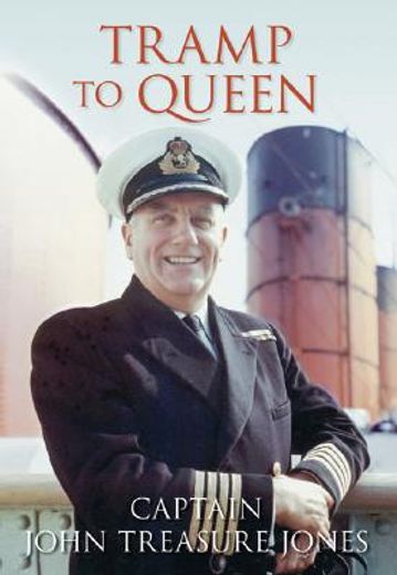 tramp to queen,the autobiography of captain john treasure