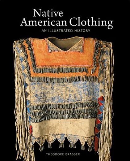 native american clothing,an illustrated history