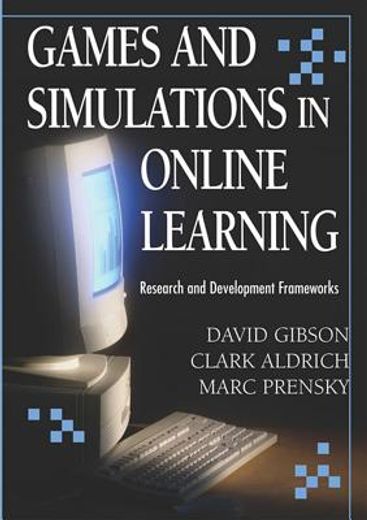 games and simulations in online learning,research and development frameworks