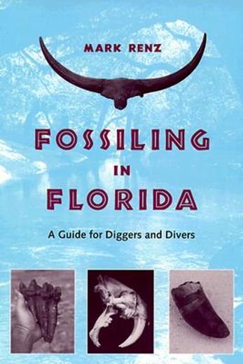 fossiling in florida,a guide for diggers and divers (en Inglés)