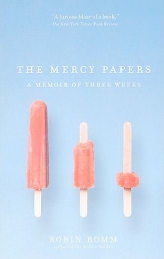the mercy papers,a memoir of three weeks (en Inglés)
