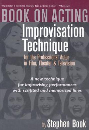 book on acting,improvisation technique for the professional actor in film, theater & television (en Inglés)