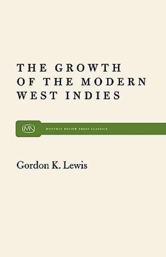 growth of modern west indies: the white man in africa from the fifteenth century to world war i