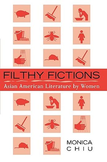 filthy fictions,asian american literature by women