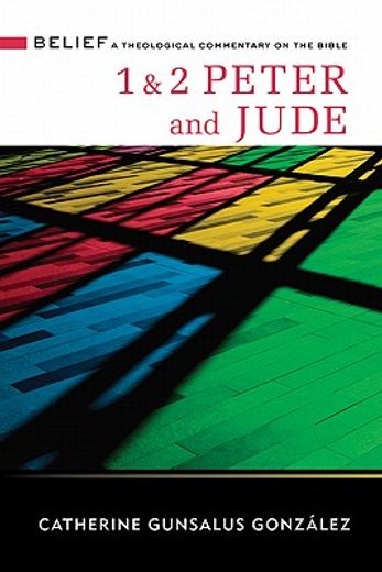 1 & 2 peter and jude,a theological commentary on the bible (en Inglés)