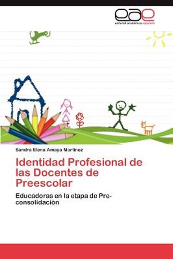 identidad profesional de las docentes de preescolar (in Spanish)