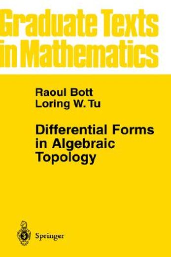 Differential Forms in Algebraic Topology: 82 (Graduate Texts in Mathematics) (en Inglés)