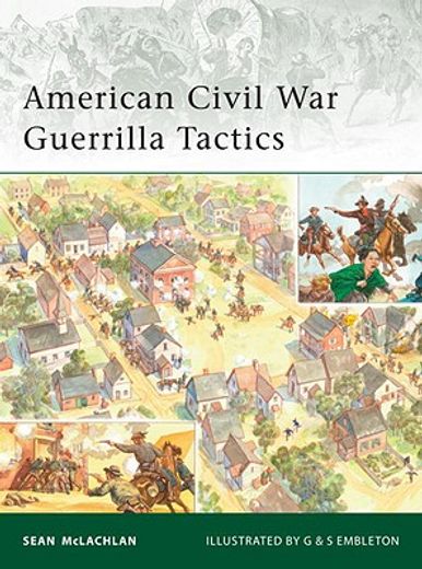 American Civil War Guerrilla Tactics (en Inglés)