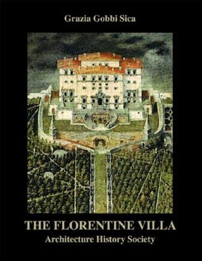 the florentine villa,architecture history society