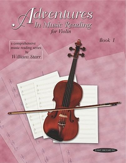 adventures in music reading for violin, bk 1