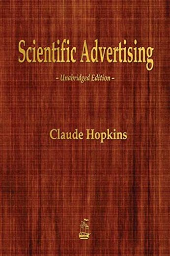Scientific Advertising (en Inglés)