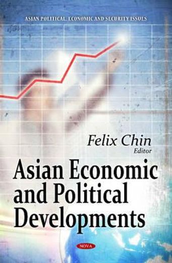 asian economic and political developments