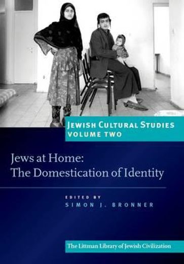 Jews at Home: The Domestication of Identity (en Inglés)