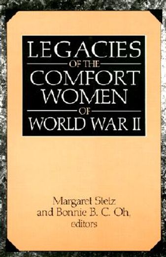the legacies of the comfort women of world war ii