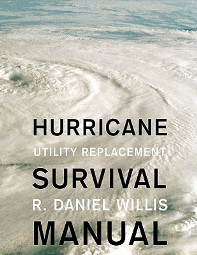 hurricane survival manual,utility replacement