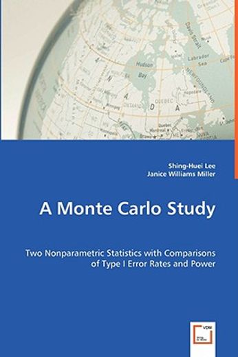 monte carlo study - two nonparametric statistics with comparisons of type i error rates and power