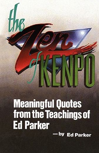 the zen of kenpo (en Inglés)