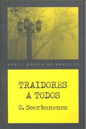 Traidores a todos (Básica de Bolsillo) (in Spanish)