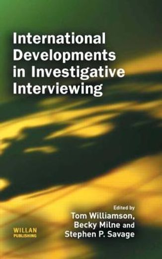 international developments in investigative interviewing