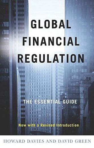 global financial regulation,the essential guide