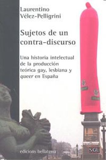 Sujetos de un contra-discurso (General Universitaria) (in Spanish)