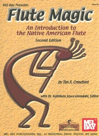 flute magic,an introduction to the native american flute