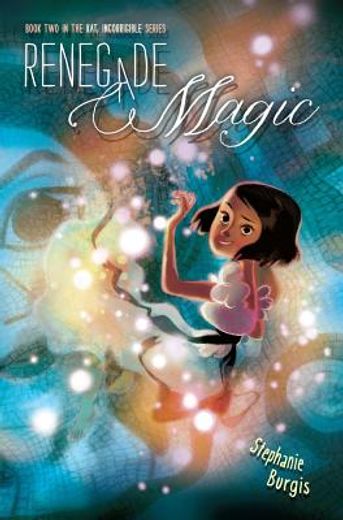 Renegade Magic, 2 (en Inglés)