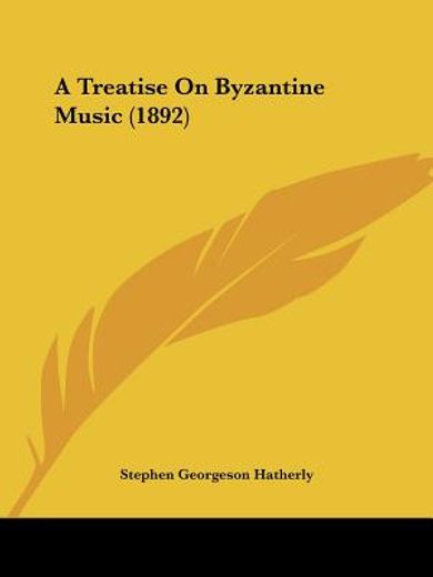 a treatise on byzantine music