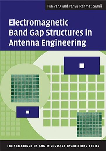 Electromagnetic Band gap Structures in Antenna Engineering Hardback (The Cambridge rf and Microwave Engineering Series) (en Inglés)