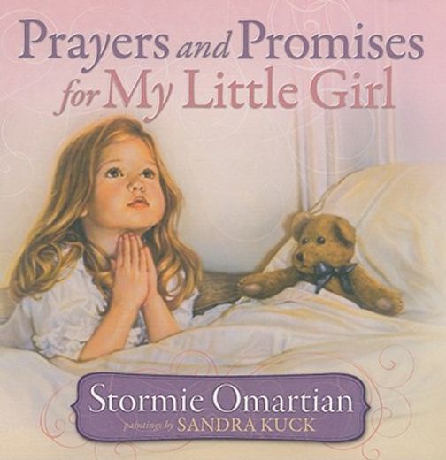 prayers and promises for my little girl (en Inglés)