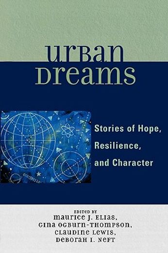 urban dreams,stories of hope, resilience, and character