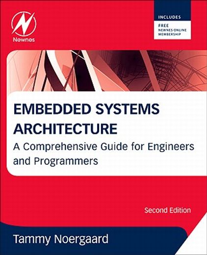 embedded systems architecture,a comprehensive guide for engineers and programmers