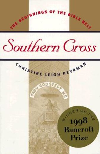 southern cross,the beginnings of the bible belt