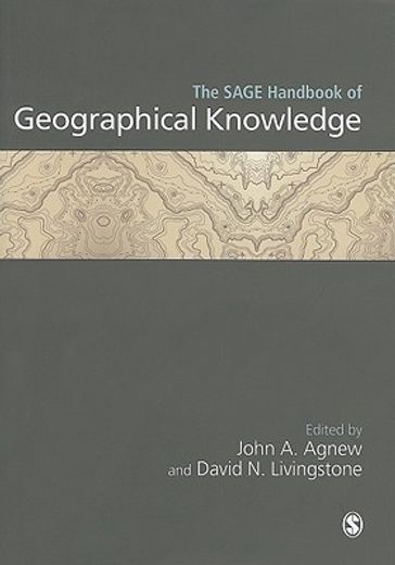 The Sage Handbook of Geographical Knowledge (en Inglés)
