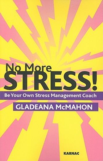 no more stress!,be your own stress management coach