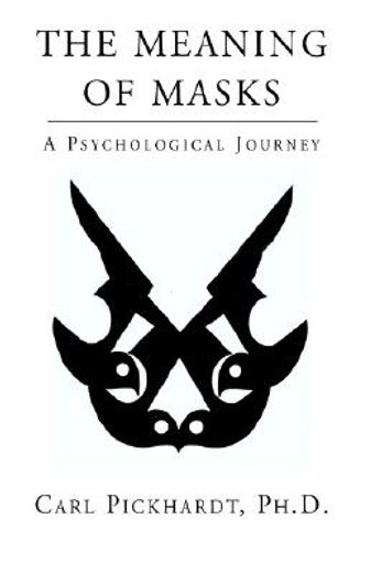the meaning of masks - a psychological journey