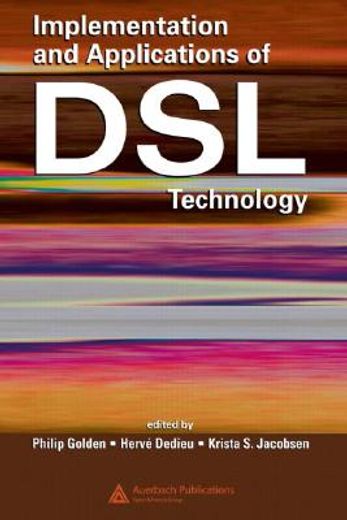 implementation and applications of dsl technology