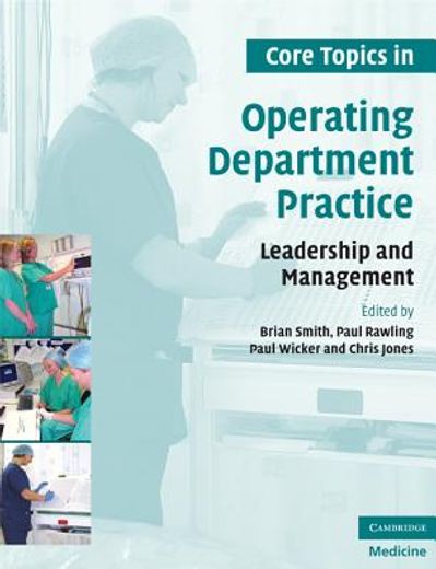 core topics in operating department practice,leadership and management