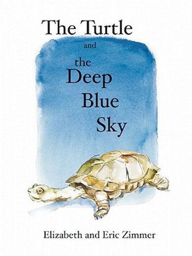 The Turtle and the Deep Blue Sky (en Inglés)
