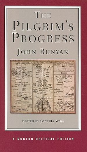 the pilgrim´s progress,an authoritative text, contexts, critcism