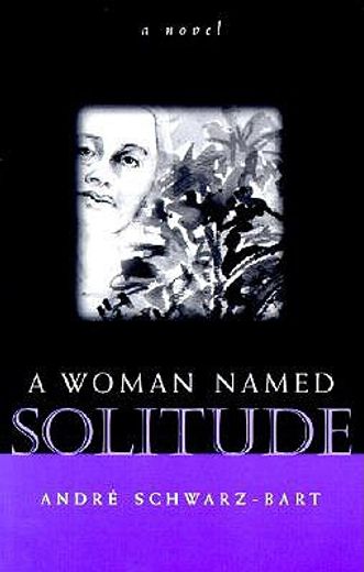 a woman named solitude (en Inglés)