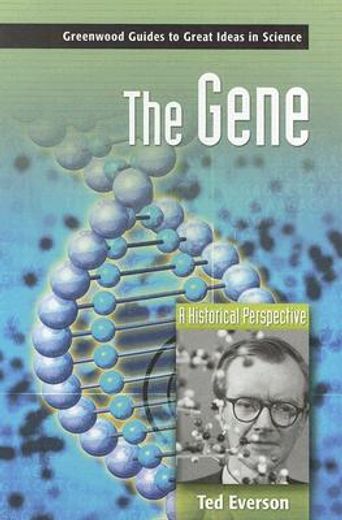 the gene,a historical perspective