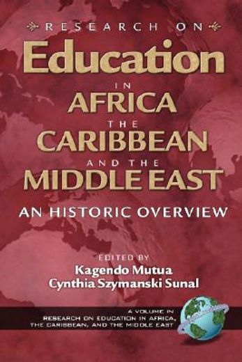 research on education in africa, the caribbean, and the middle east,an historic overview