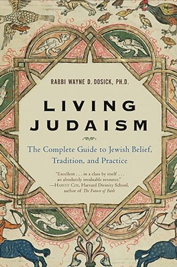 living judaism,the complete guide to jewish belief, tradition, and practice (en Inglés)