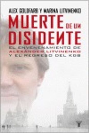 muerte de un disidente - a - litvinenko goldfarb - libro físico