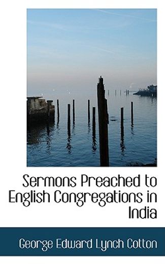 sermons preached to english congregations in india