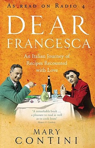 dear francesca,an italian journey of recipes recounted with love