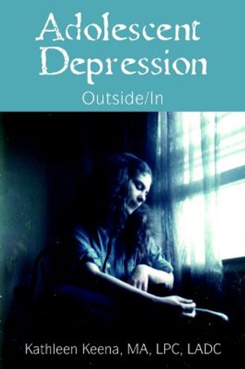 adolescent depression,outside/in
