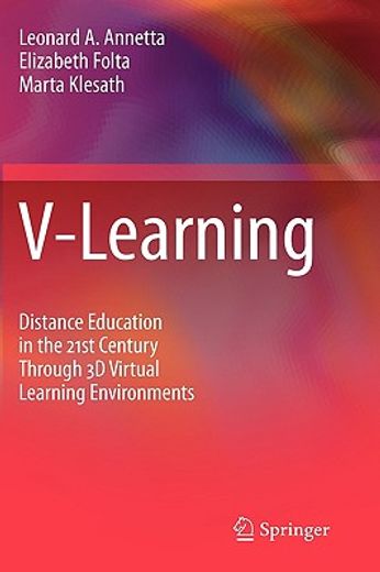 v-learning,distance education in the 21st century through 3d virtual learning environments