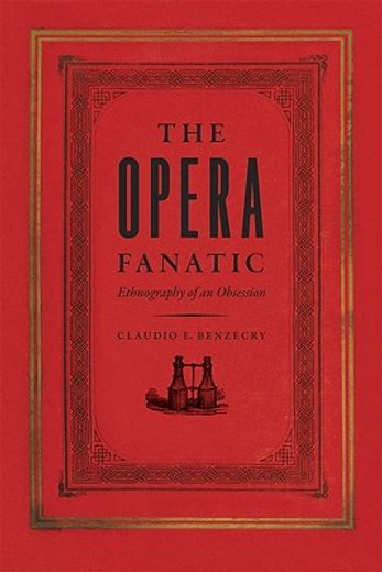 the opera fanatic,ethnography of an obsession